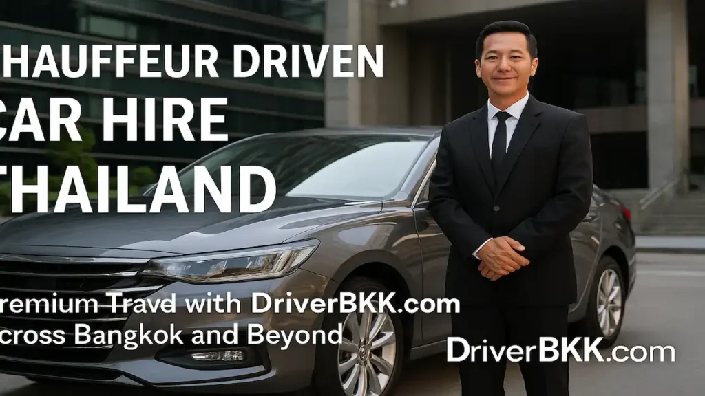Chauffeur Driven Car Hire Thailand